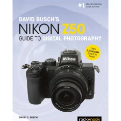 Best David D. Busch Nikon Z 50 Guide to Digital Photography - Paperback Book Books